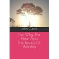 thumbnail image 1 of The Why, The How And The Results Of Worship, 1 of 1