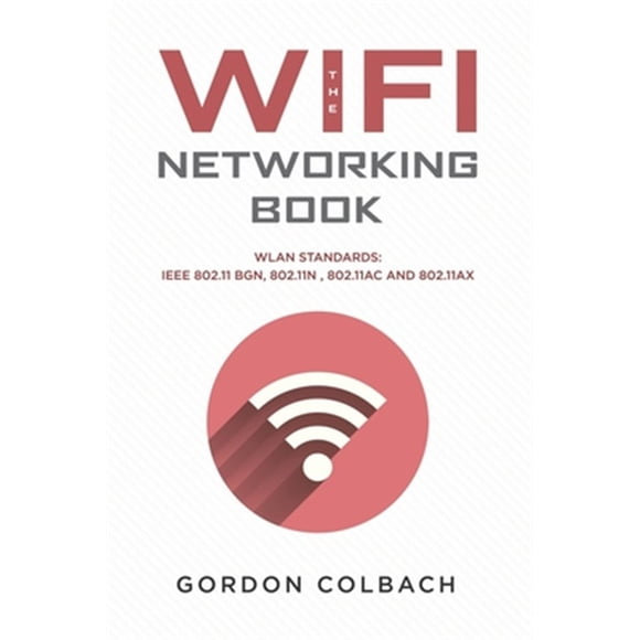 The WiFi Networking Book (Paperback)