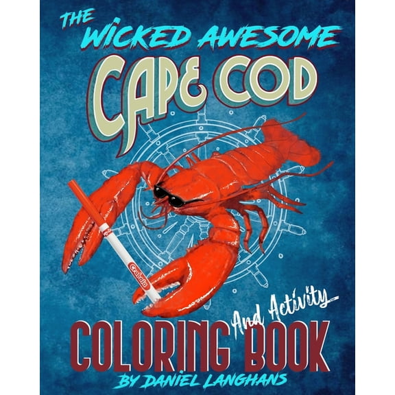 Pre-Owned The Wicked Awesome Cape Cod Coloring And Activity Book (Paperback)