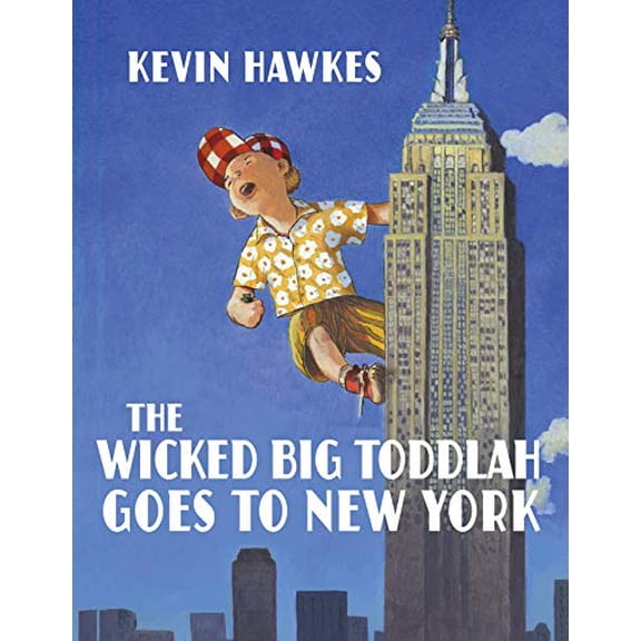 Pre-Owned The Wicked Big Toddlah Goes to New York (Hardcover) 0375861882 9780375861888