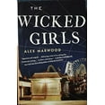 thumbnail image 1 of Pre-Owned The Wicked Girls (Hardcover) 1624906605 9781624906602, 1 of 1