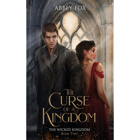 The Wicked Kingdom The Curse of a Kingdom, Book 2, (Paperback)