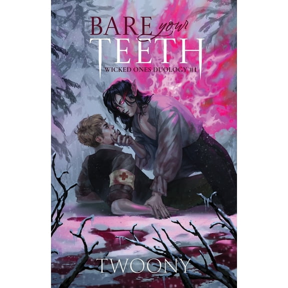 The Wicked Ones Duology Bare Your Teeth: Wicked Ones, Book 1, (Paperback)