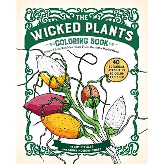 Pre-Owned The Wicked Plants Coloring Book (Paperback) 1616206837 9781616206833