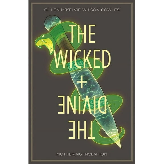 Wicked + the Divine Wicked + the Divine Volume 7: Mothering Invention, (Paperback)
