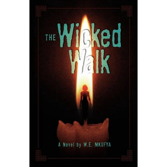 The Wicked Walk, (Paperback)