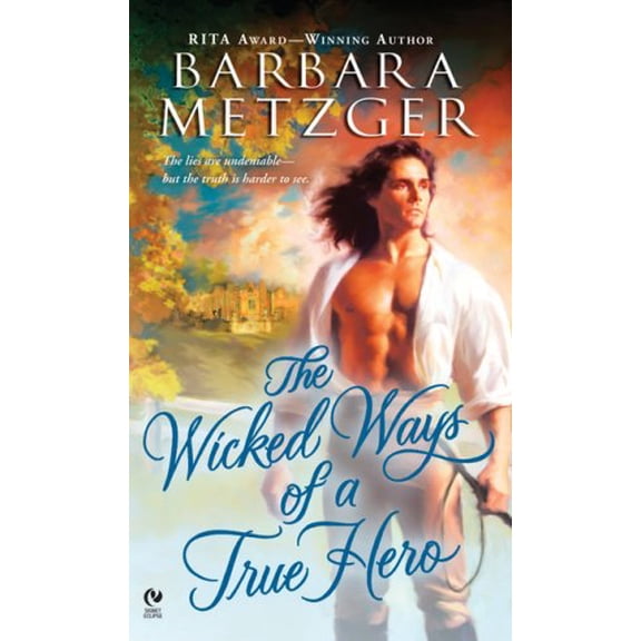 Pre-Owned The Wicked Ways of a True Hero Paperback