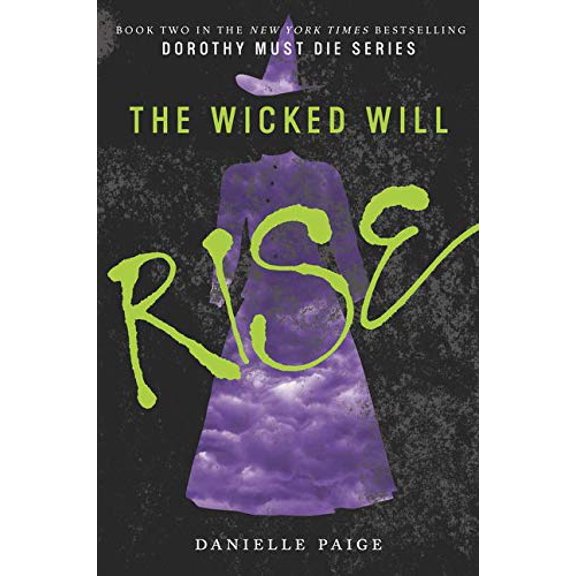 Pre-Owned The Wicked Will Rise: 2 (Dorothy Must Die, 2) Paperback