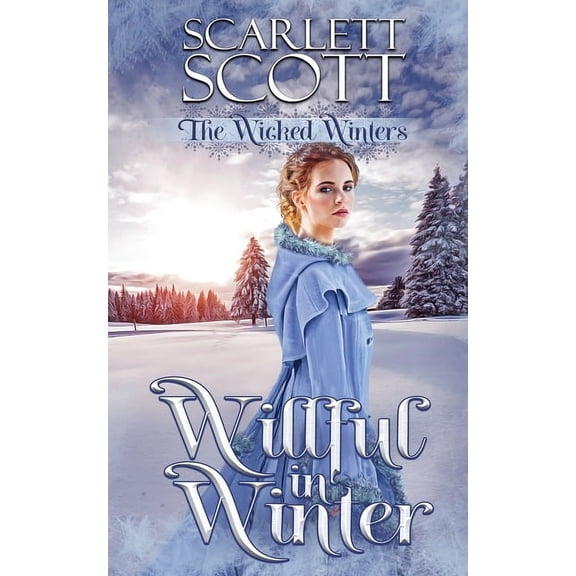 The Wicked Winters Willful in Winter, Book 4, (Paperback)