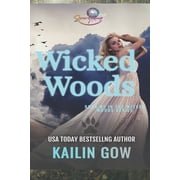 Wicked Woods The Wicked Woods, Book 1, Paperback