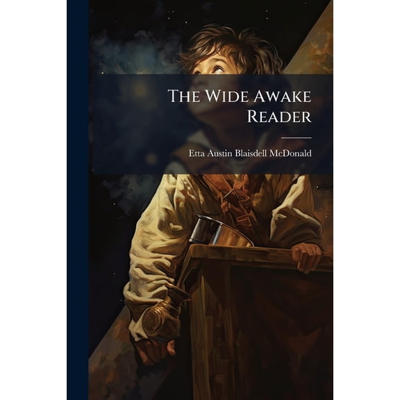 The Wide Awake Reader
