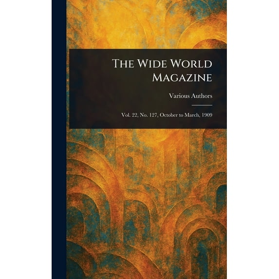 The Wide World Magazine, (Hardcover)