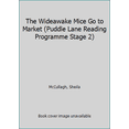 thumbnail image 1 of Pre-Owned The Wideawake Mice Go to Market (Puddle Lane Reading Programme Stage 2) (Hardcover) 0721409334 9780721409337, 1 of 1