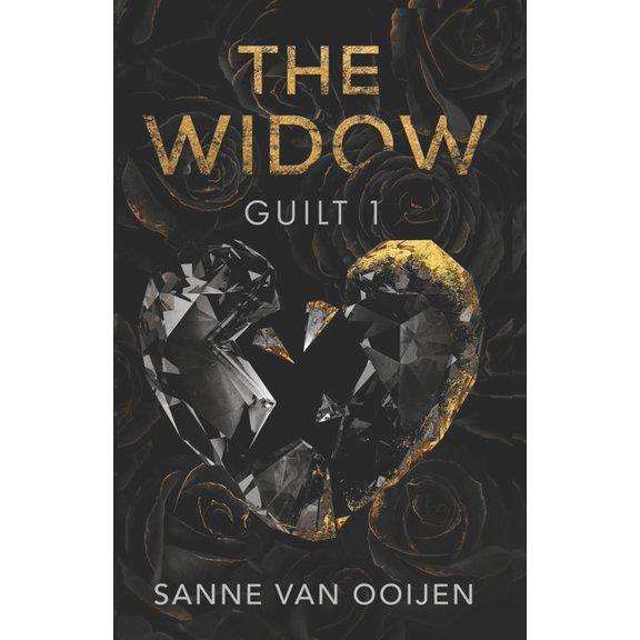 Guilt The Widow: A Dark Romantic Suspense: Guilt #1, Book 1, (Paperback)