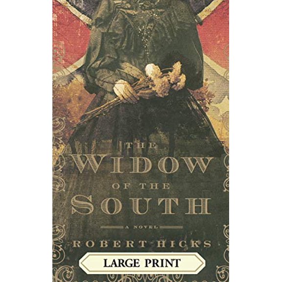 Pre-Owned The Widow of the South (Hardcover) by Robert Hicks