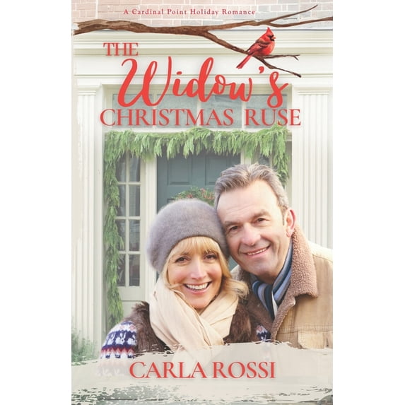 The Widow's Christmas Ruse: A Funny, Later in Life, Enemies to Lovers Sweet Romance, (Paperback)