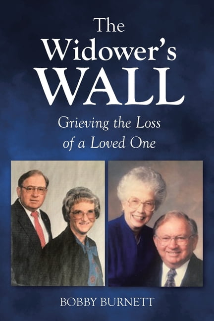 The Widower's Wall: Grieving the Loss of a Loved One, (Paperback)