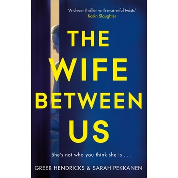 Pre-Owned The Wife Between Us Paperback Hendricks Greer P
