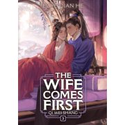 The Wife First Qi Wei Shang Nove The Wife First Qi Wei Shang Novel Vol. 3, Paperback