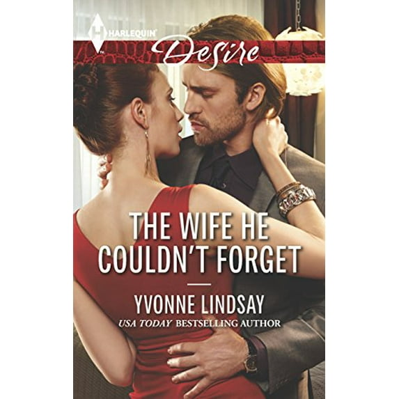 Pre-Owned The Wife He Couldn't Forget (Paperback) by Yvonne Lindsay