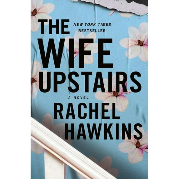 Wife Upstairs: A Novel