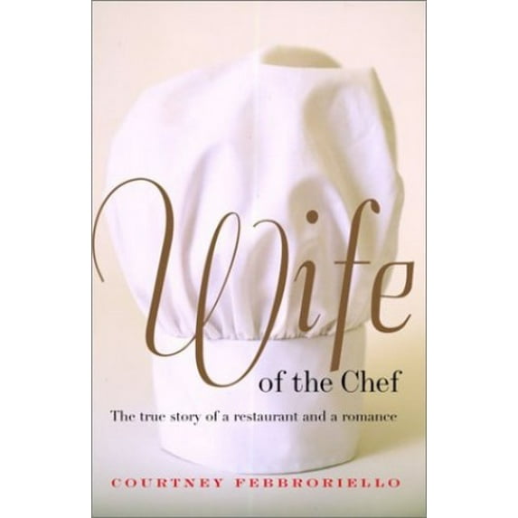 Pre-Owned Wife of the Chef (Hardcover) 0609611062 9780609611067