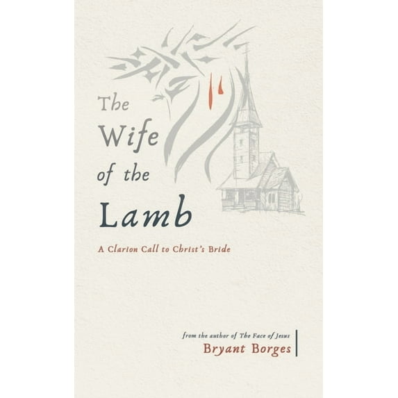 The Wife of the Lamb (Paperback)