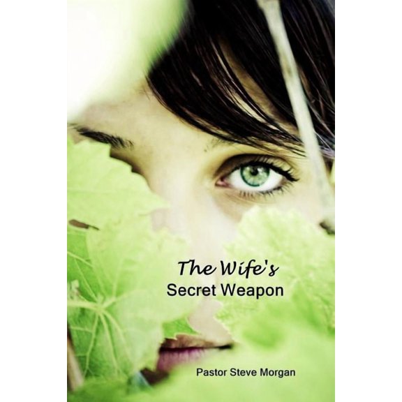 The Wife's Secret Weapon, (Paperback)