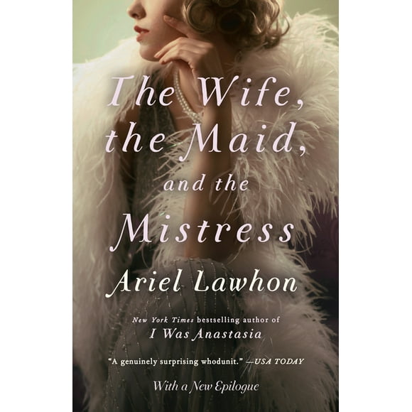 The Wife, the Maid, and the Mistress (Paperback)