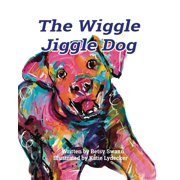The Wiggle Jiggle Dog, Paperback