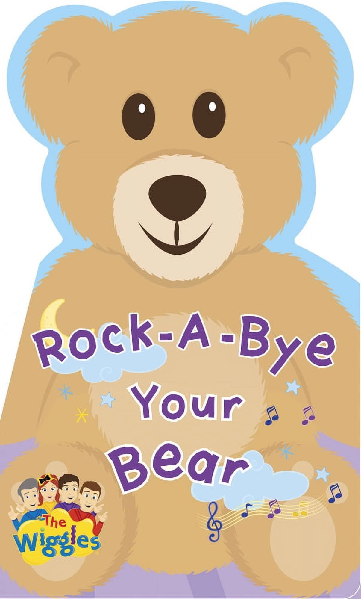 Wiggles Rock-A-Bye Your Bear Board Book Wiggles Rock-A-Bye Your Bear Board Book