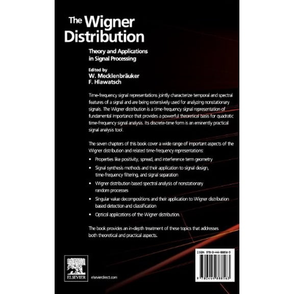 Pre-Owned The Wigner Distribution: Theory and Applications in Signal Processing, (Hardcover)