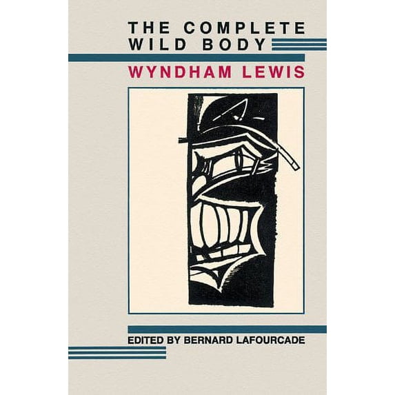 Pre-Owned The Complete Wild Body (Hardcover) 0876855524 9780876855522
