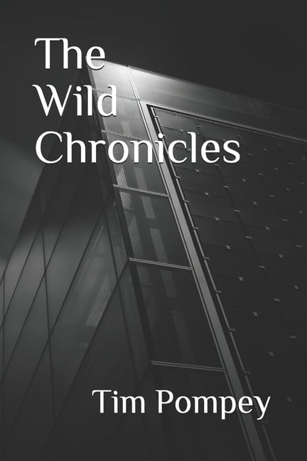The Wild Chronicles The Wild Chronicles, Book 1, (Paperback)