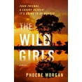 thumbnail image 1 of Pre-Owned The Wild Girls (Paperback) 0063144832 9780063144835, 1 of 1
