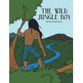 thumbnail image 1 of The Wild Jungle Boy, (Paperback), 1 of 1