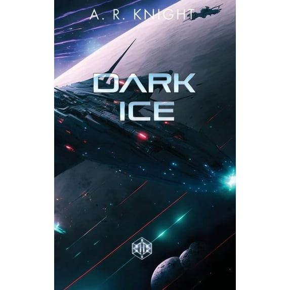The Wild Nines Dark Ice, Book 2, (Hardcover)