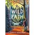 thumbnail image 1 of Pre-Owned The Wild Path (Paperback) 0316422436 9780316422437, 1 of 1