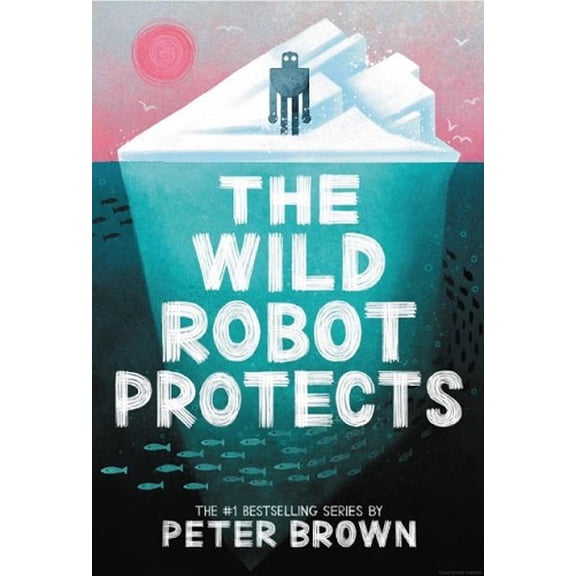 Pre-Owned The Wild Robot Protects (Wild Robot, Bk. 3)