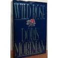 thumbnail image 1 of Pre-Owned The Wild Rose (Hardcover) 0553074199 9780553074192, 1 of 1