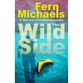 thumbnail image 1 of The Wild Side: A Gripping Novel of Suspense (Hardcover), 1 of 1
