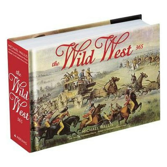 Pre-Owned The Wild West: 365 Days (Hardcover) 0810996898 9780810996892
