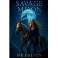 thumbnail image 1 of The Wildborn Saga Savage Moon, Book 1, (Paperback), 1 of 1