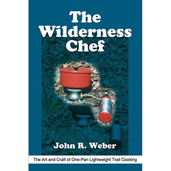 The Wilderness Chef (Paperback)