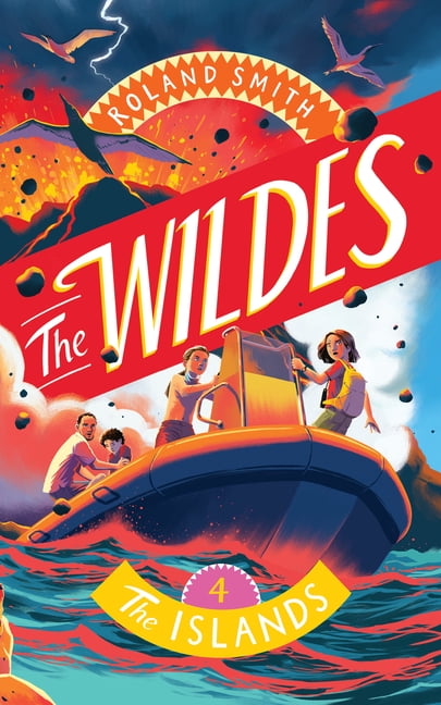 The Wildes The Wildes: The Islands, Book 4, (Hardcover)