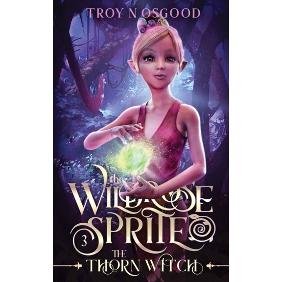 The Wildrose Sprite 3 (Paperback)