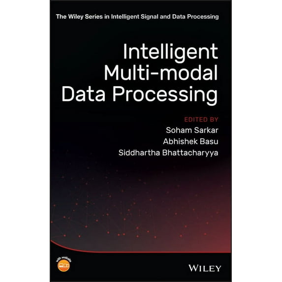 The Wiley Intelligent Signal and Data Pr Intelligent Multi-Modal Data Processing, (Hardcover)