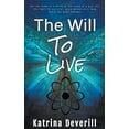 thumbnail image 1 of The Will To Live, (Paperback), 1 of 1