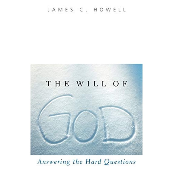 Pre-Owned The Will of God: Answering the Hard Questions (Paperback) 0664232906 9780664232900