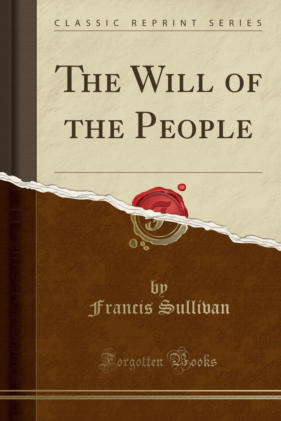 The Will of the People (Classic Reprint) (Paperback)